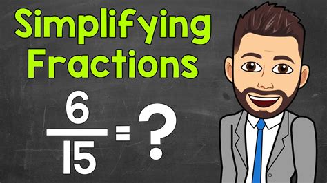mr j math|How to Simplify Fractions .